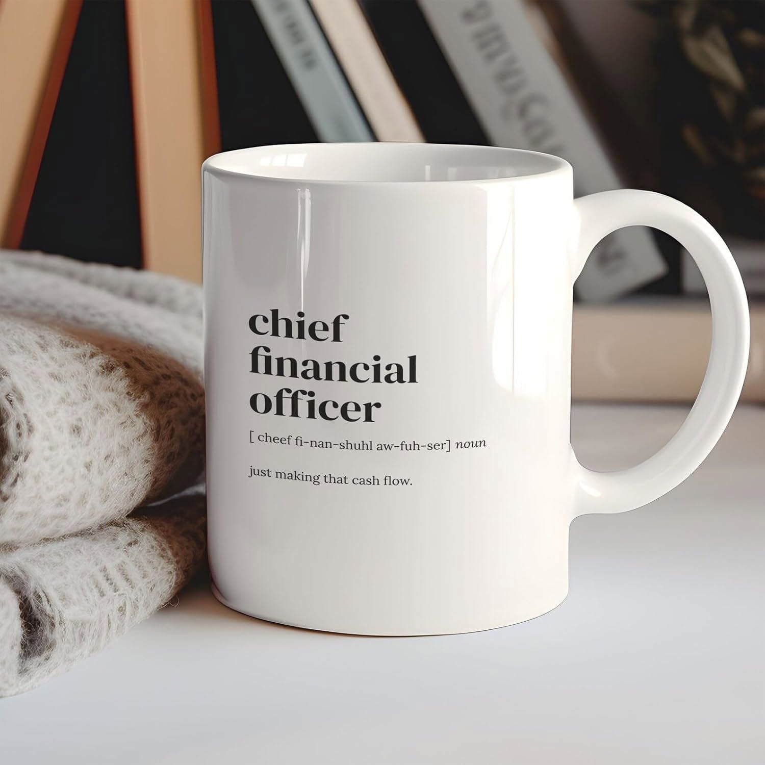Tailorly White Ceramic 11 oz Mug - Chief Financial Officer Just Making That Cash Flow Minimalist White Ceramic Kitchenware With Simple Elegant Typography Mug