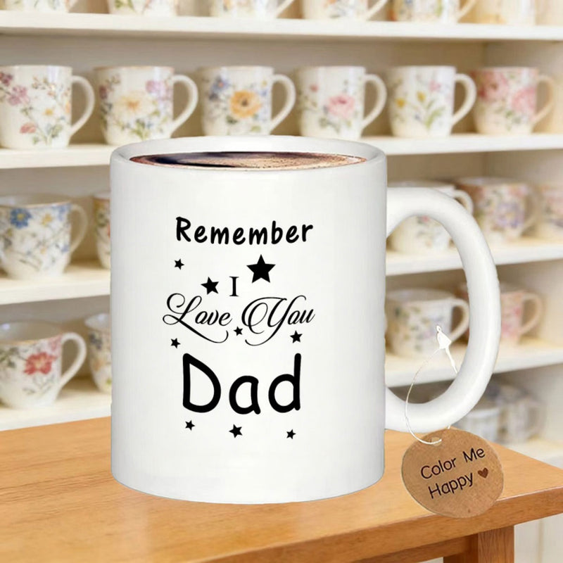 Tailorly White Ceramic 11 oz Mug - Remember I Love You Dad Minimalist Black Stars And Decorative Dots Surrounding Sentimental Text Mug