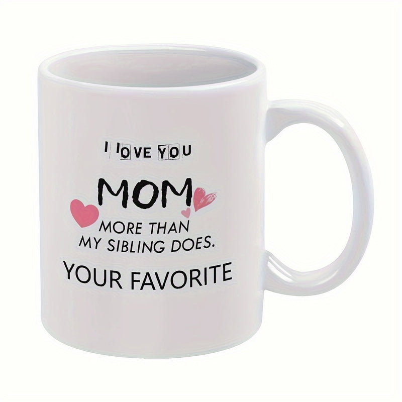 Tailorly White Ceramic 11 oz Mug - I Love You Mom More Than My Sibling Does Your Favorite Minimalist Featuring Delicate Small Pink Hearts Mug
