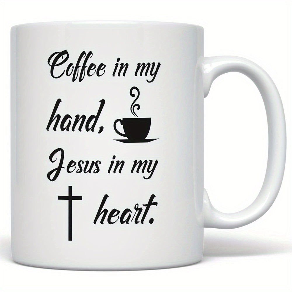 Tailorly White Ceramic 11 oz Mug - Coffee In My Hand Jesus In My Heart Small Steaming Cup With Cross Symbol Printed On Smooth
