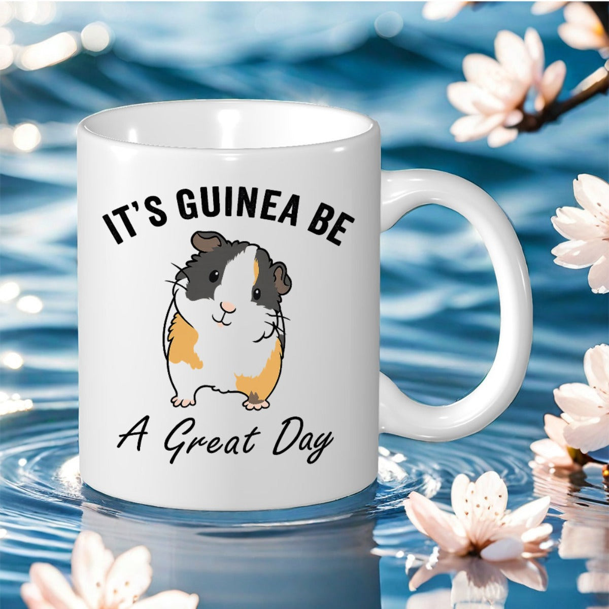 Tailorly White Ceramic 11 oz Mug - Its Guinea Be A Great Day Adorable Tricolor Little Pet Standing Among Floating White Petals Guinea Pig