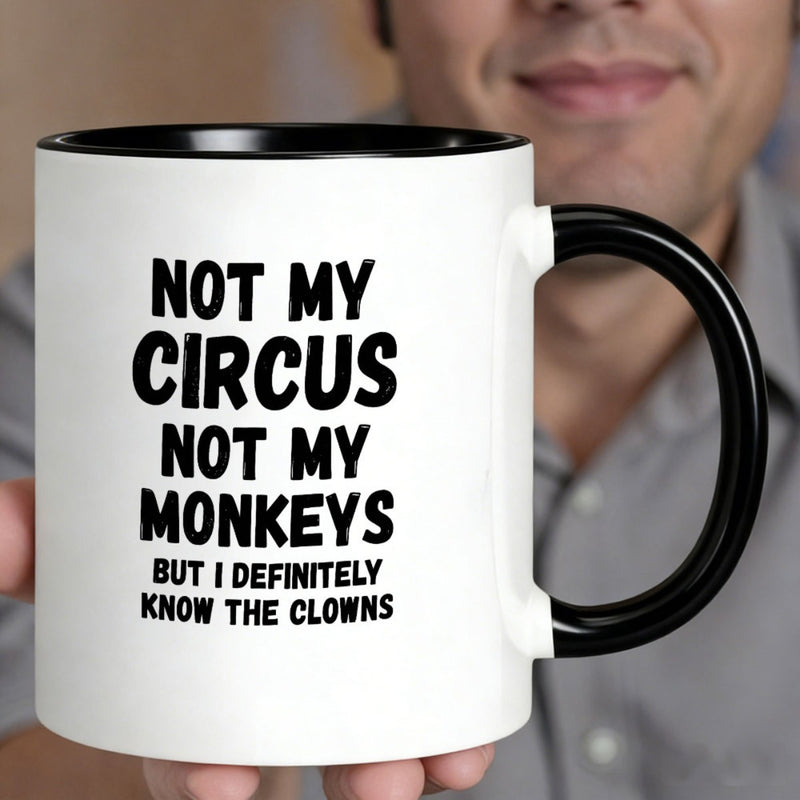 Tailorly Black Accent 11 oz Mug - NOT MY MONKEYS lettering and funny quote