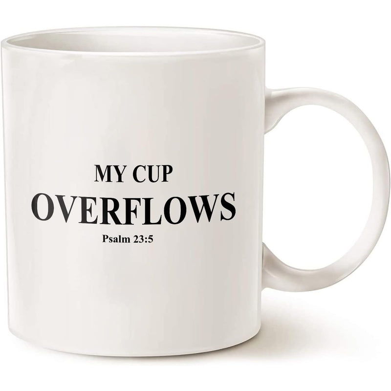 Tailorly White Ceramic 11 oz Mug - My Cup Overflows Psalm 23 5 Elegant Minimalist Pure White Ceramic Body With Script Mug