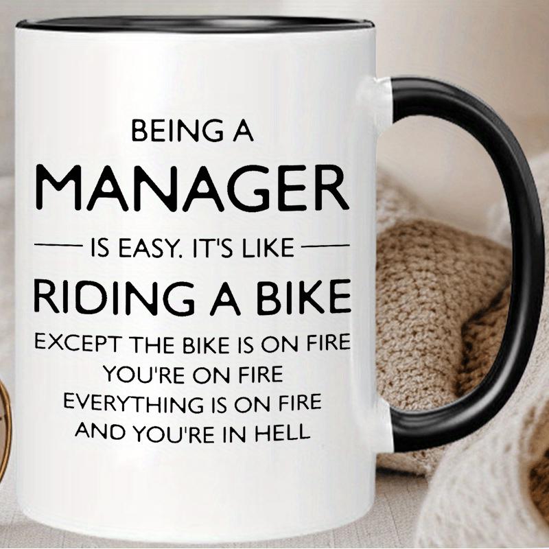 Tailorly Black Accent 11 oz Mug - funny being a manager is easy humorous text