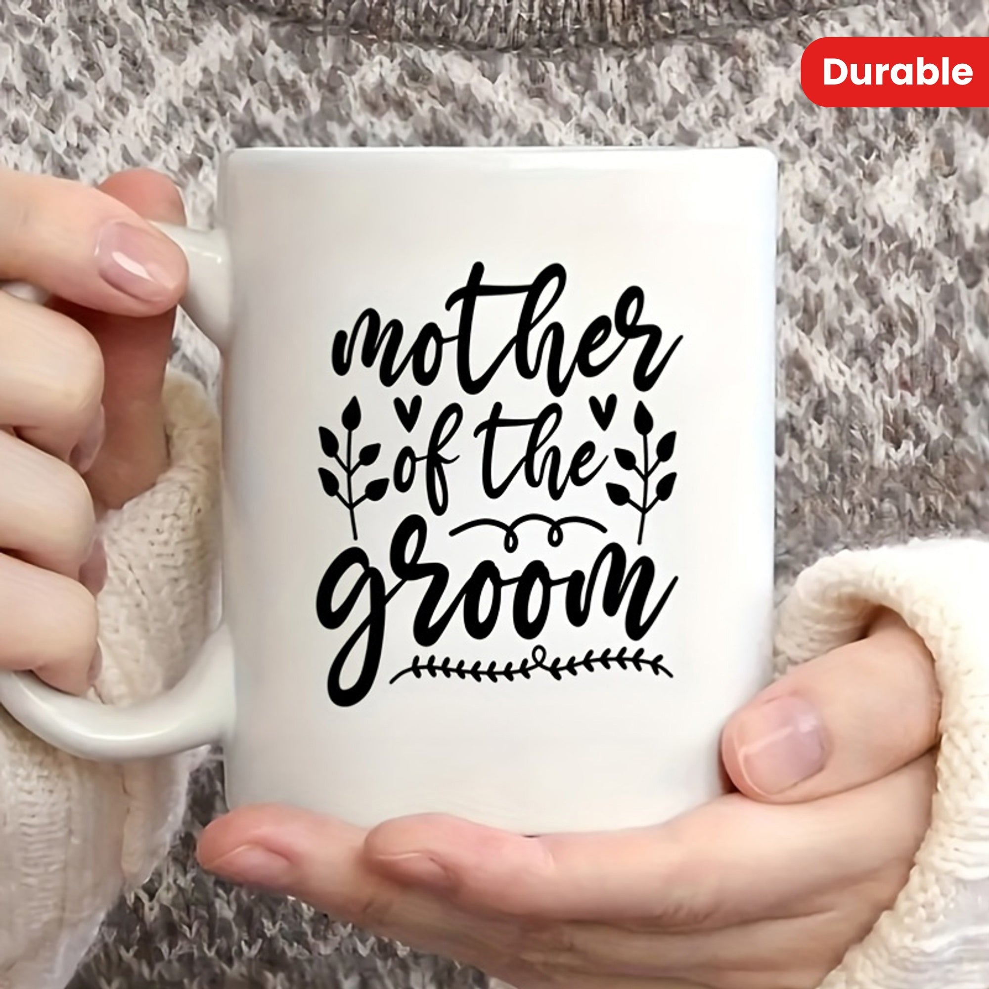 Tailorly White Ceramic 11 oz Mug - Mother Of The Groom Graceful Script Font Decorated With Delicate Hearts And Minimalist Leaf Sprigs Mug