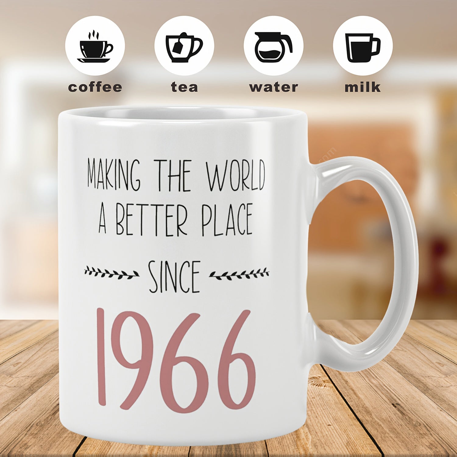Tailorly White Ceramic 11 oz Mug - Making The World A Better Place Since 1966 Inspirational Typography With Delicate Leaf Accents And Large Bold Quote