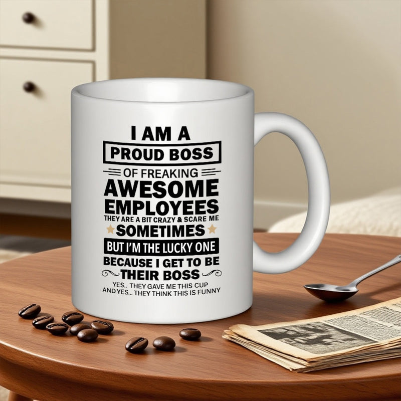 Tailorly White Ceramic 11 oz Mug - I Am A Proud Boss Of Freaking Awesome Employees Minimalist Bold Typography Featuring Symmetrical Lines And Small Star Accents