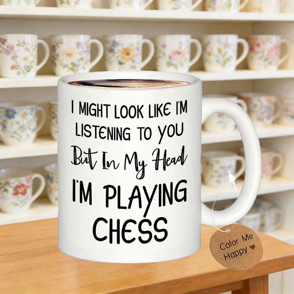 Tailorly White Ceramic 11 oz Mug - I Might Look Like I'm Listening To You But In My Head I'm Playing Chess Simple Modern Typography Featuring Clean Monochromatic