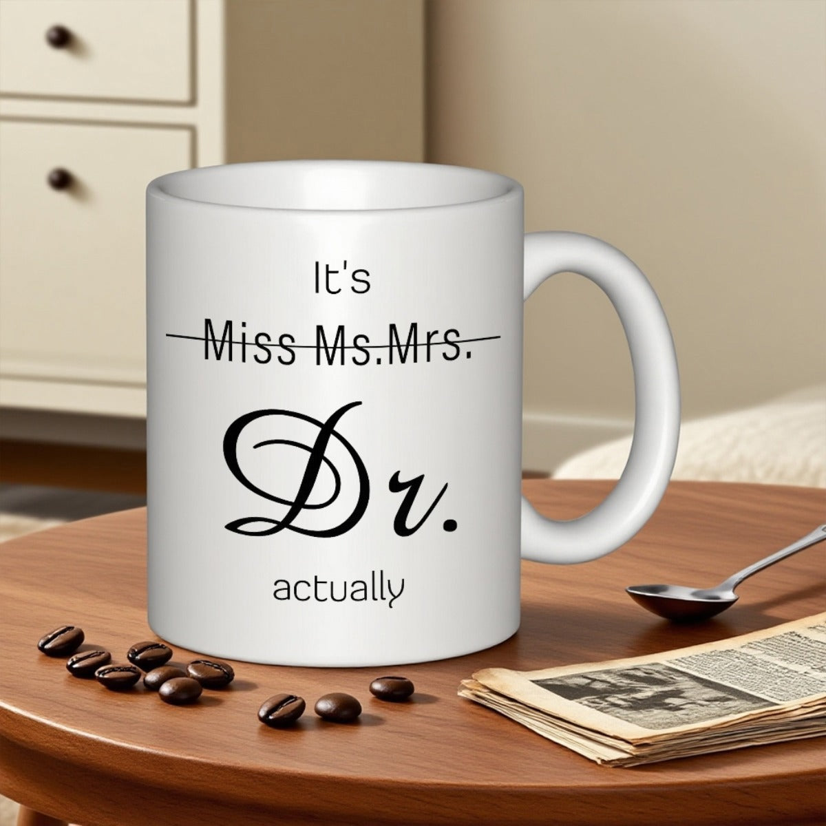 Tailorly White Ceramic 11 oz Mug - Its Miss Ms Mrs Dr Actually Minimalist White Ceramic Vessel With Elegant Script And Bold Professional Typographic Text Mug