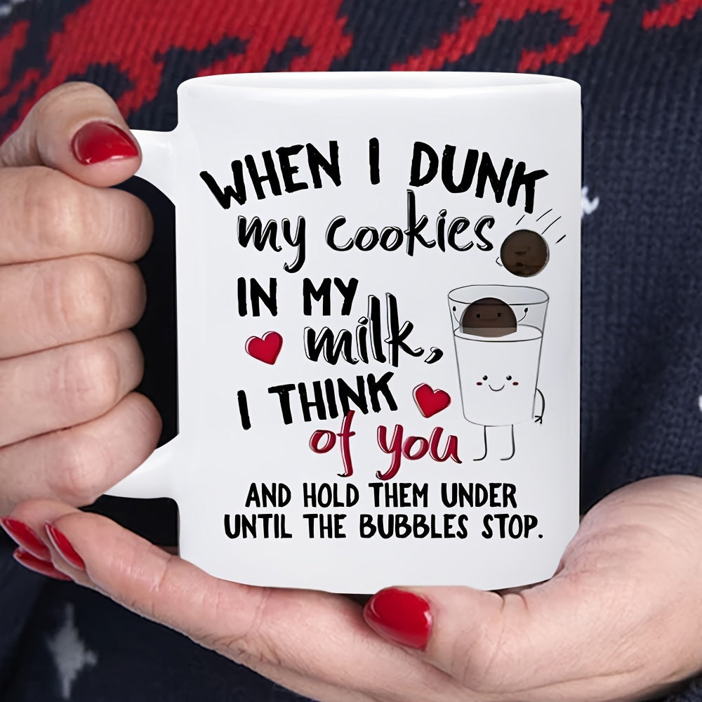 Tailorly White Ceramic 11 oz Mug - When I Dunk My Cookies In My Milk I Think Of You And Hold Them Under Until The Bubbles Stop Hand Drawn Cartoon Milk Glass And