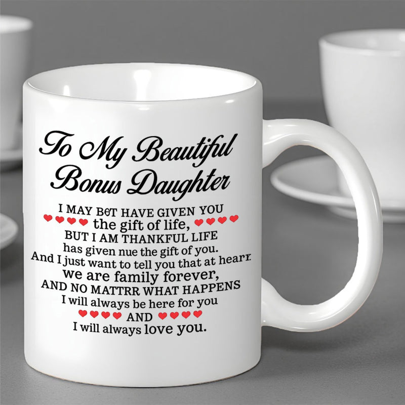 Tailorly White Ceramic 11 oz Mug - To My Beautiful Bonus Daughter Sentimental Black Poem With Delicate Red Hearts On Polished