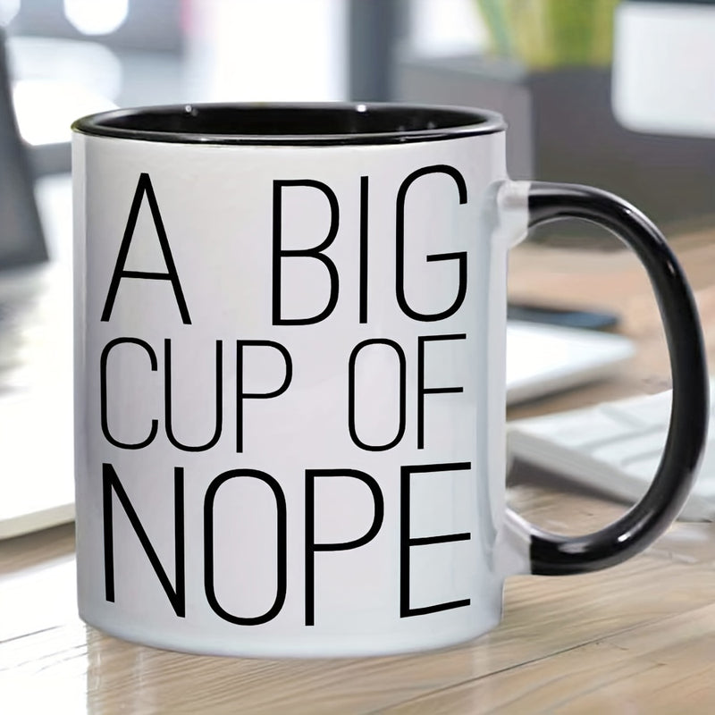 Tailorly Black Accent 11 oz Mug - funny coffee mug with "nope" text