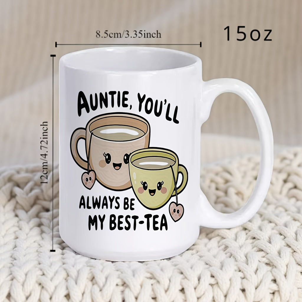 Tailorly White Ceramic 11 oz Mug - Auntie Youll Always Be My Best Tea Two Cute Smiling Kawaii Cups Featuring Heart Shaped Tea Bags Mug