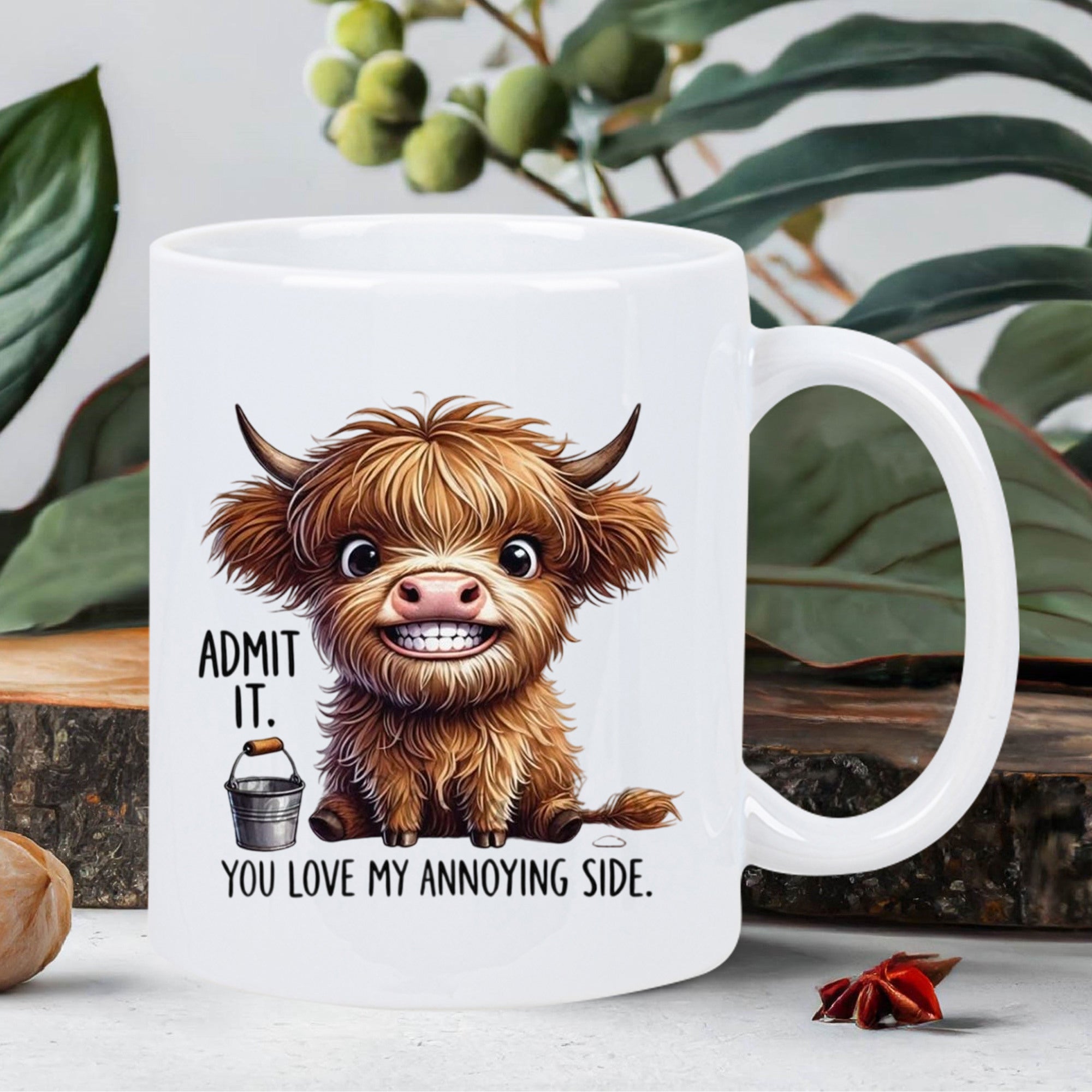 Tailorly White Ceramic 11 oz Mug - Admit It You Love My Annoying Side Adorable Hairy Baby Highland Cow Smiling Next To Metal Bucket Highland Cow