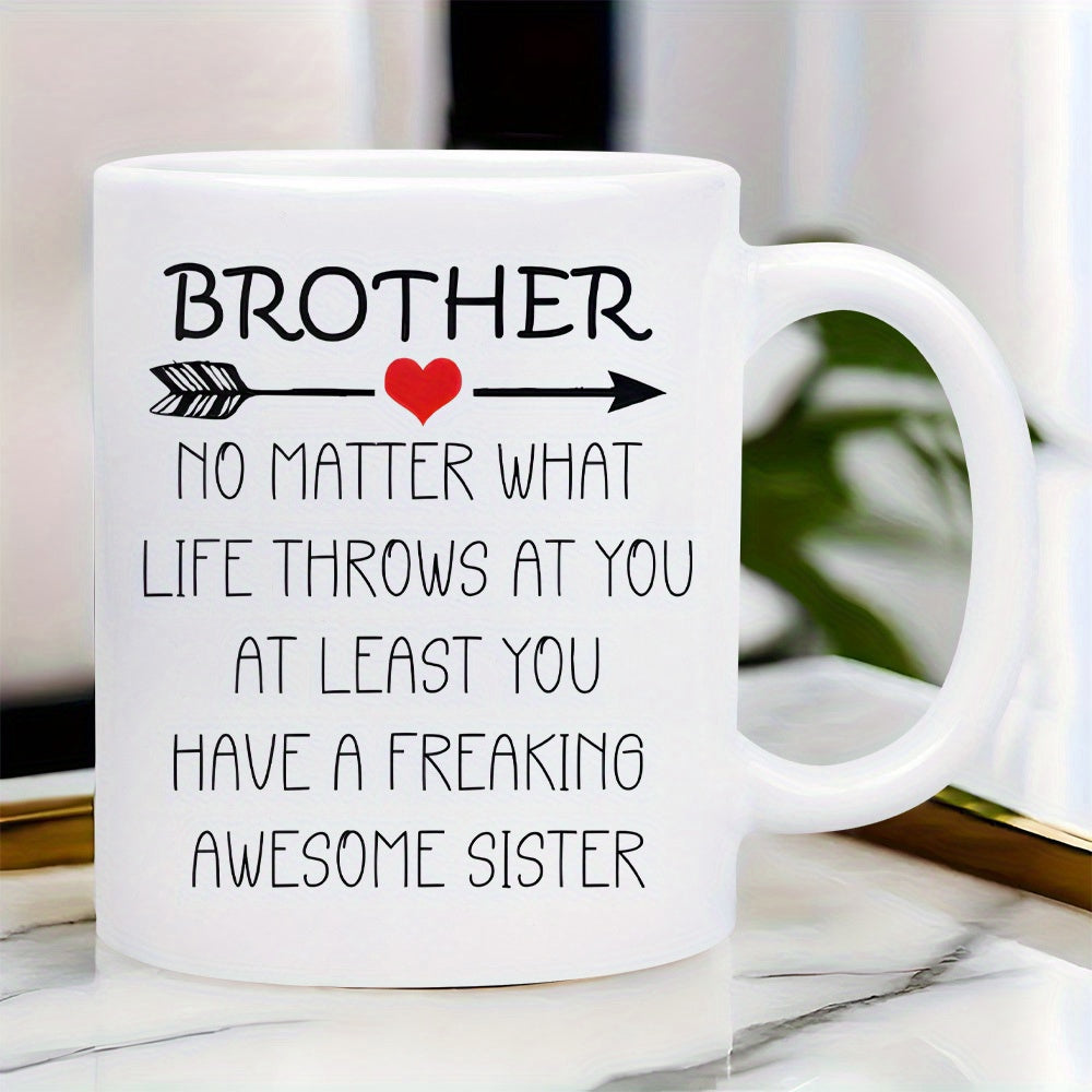 Tailorly White Ceramic 11 oz Mug - Brother No Matter What Life Throws At You At Least You Have A Freaking Awesome Sister Minimalist Horizontal Black Arrow