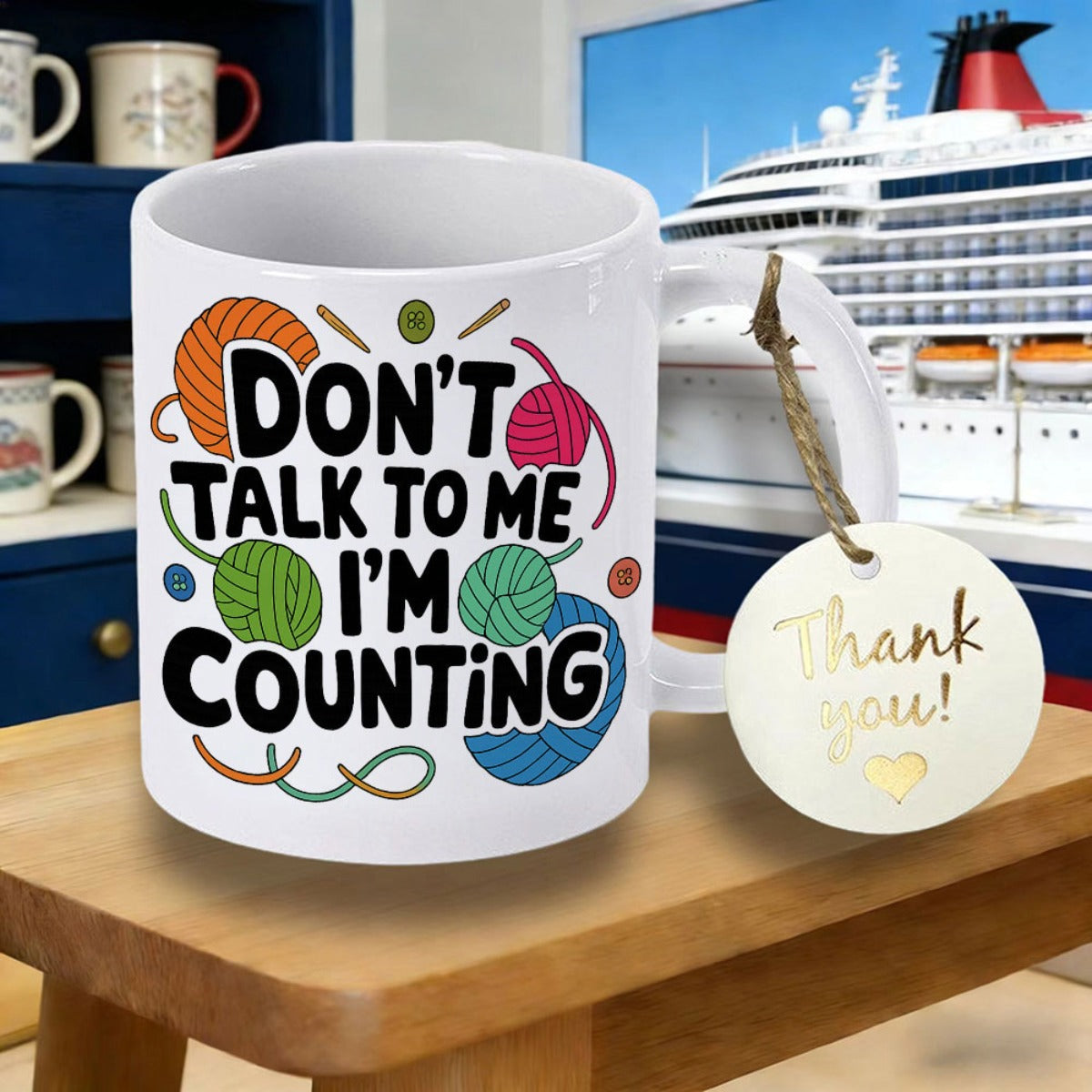 Tailorly White Ceramic 11 oz Mug - Don't Talk To Me I'm Counting Bright Colorful Yarn Balls And Knitting Needles Arrangement Knitting