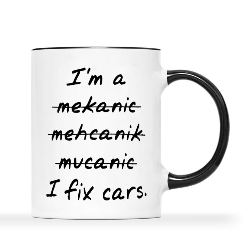 Tailorly Black Accent 11 oz Mug - cars funny humorous saying