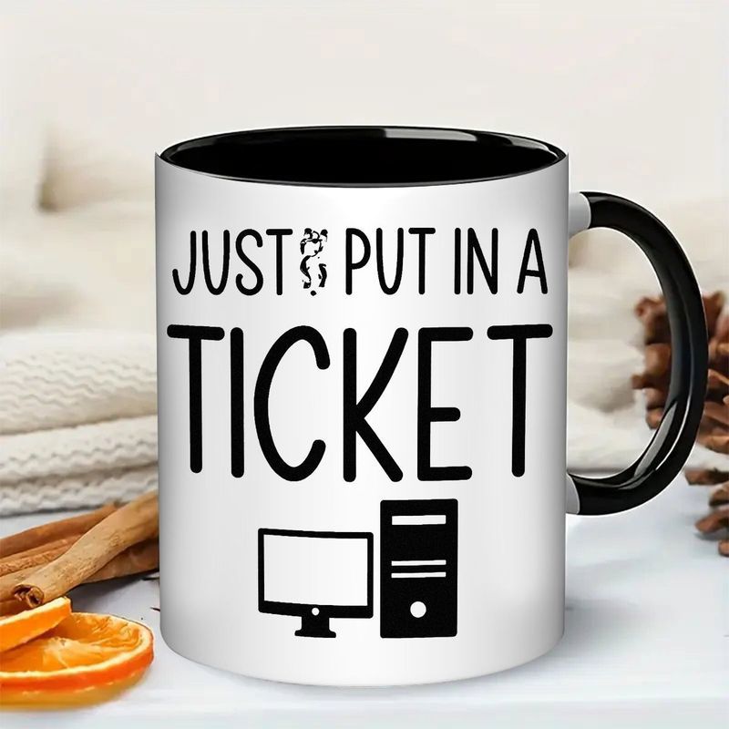 Tailorly Black Accent 11 oz Mug - funny IT support ticket number system text