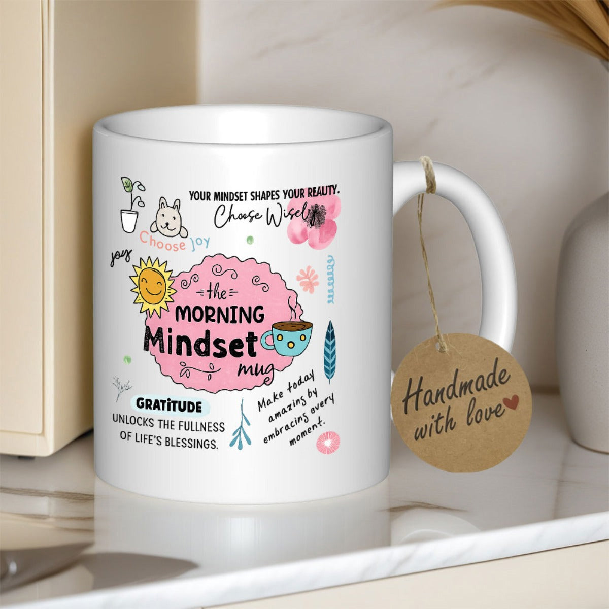 Tailorly White Ceramic 11 oz Mug - Your Mindset Shapes Your Reality Choose Joy Morning Mindset Gratitude Whimsical Hand Drawn Doodles Featuring Smiling Sun And