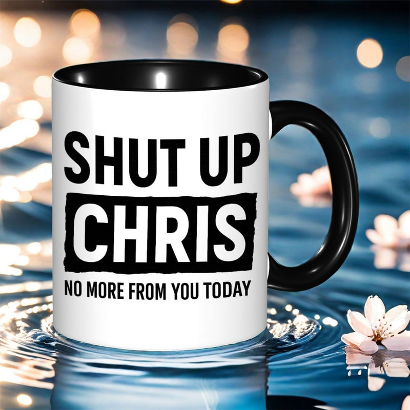 Tailorly Black Accent 11 oz Mug - shut up humorous black white red text