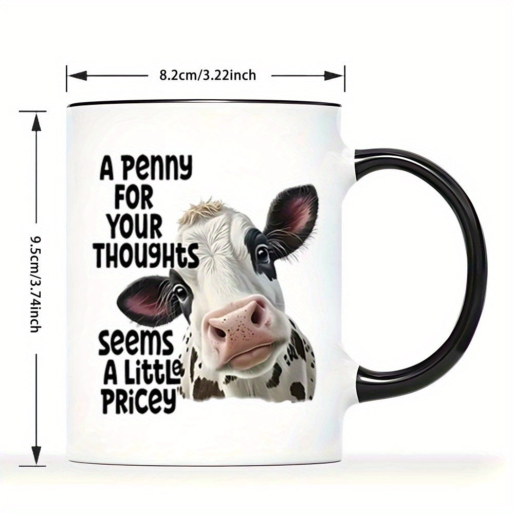 Tailorly Black Accent 11 oz Mug - the dumb cow a penny for your