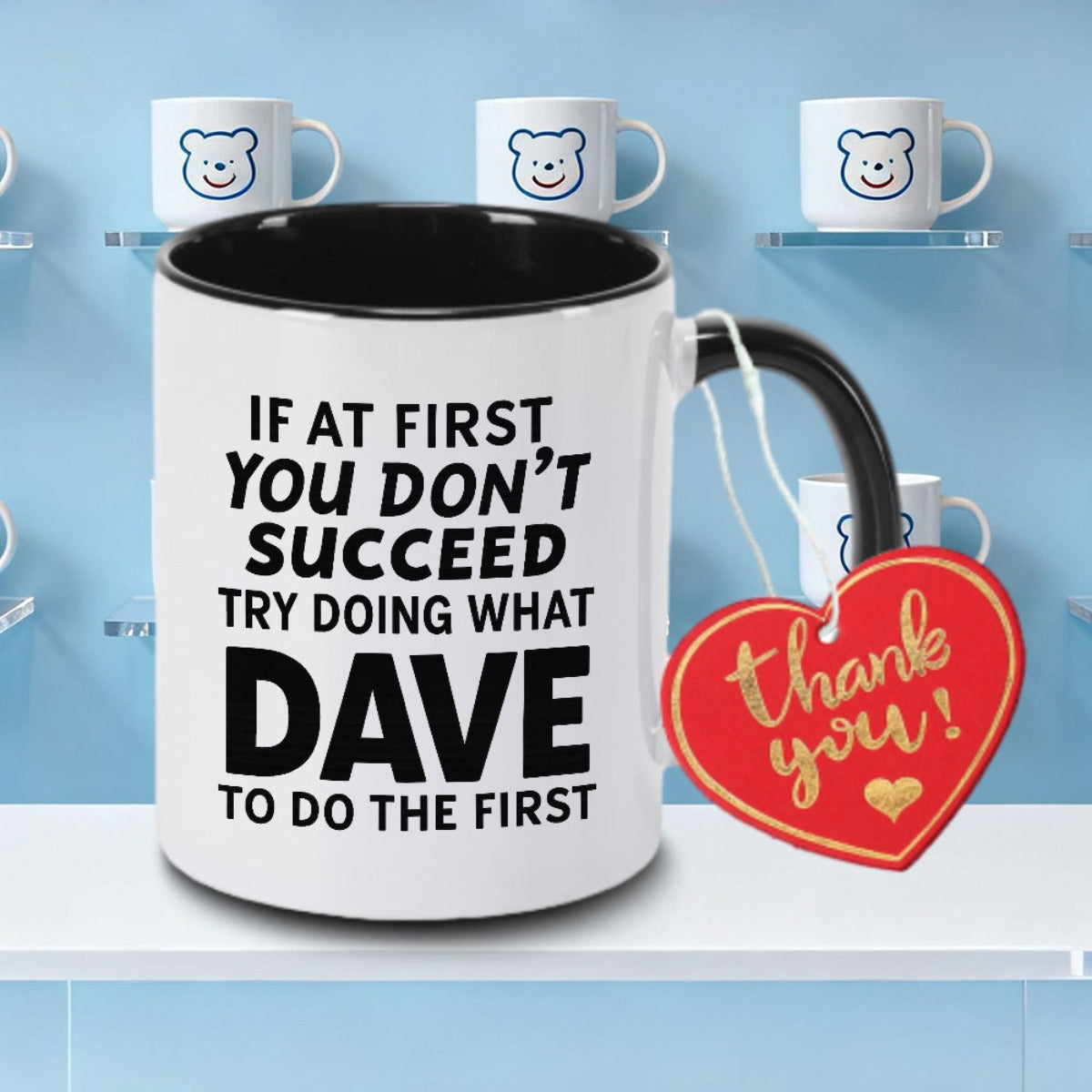 Tailorly Black Accent 11 oz Mug - Motivational quote "Don't Try Doing What Dave Does" with logo