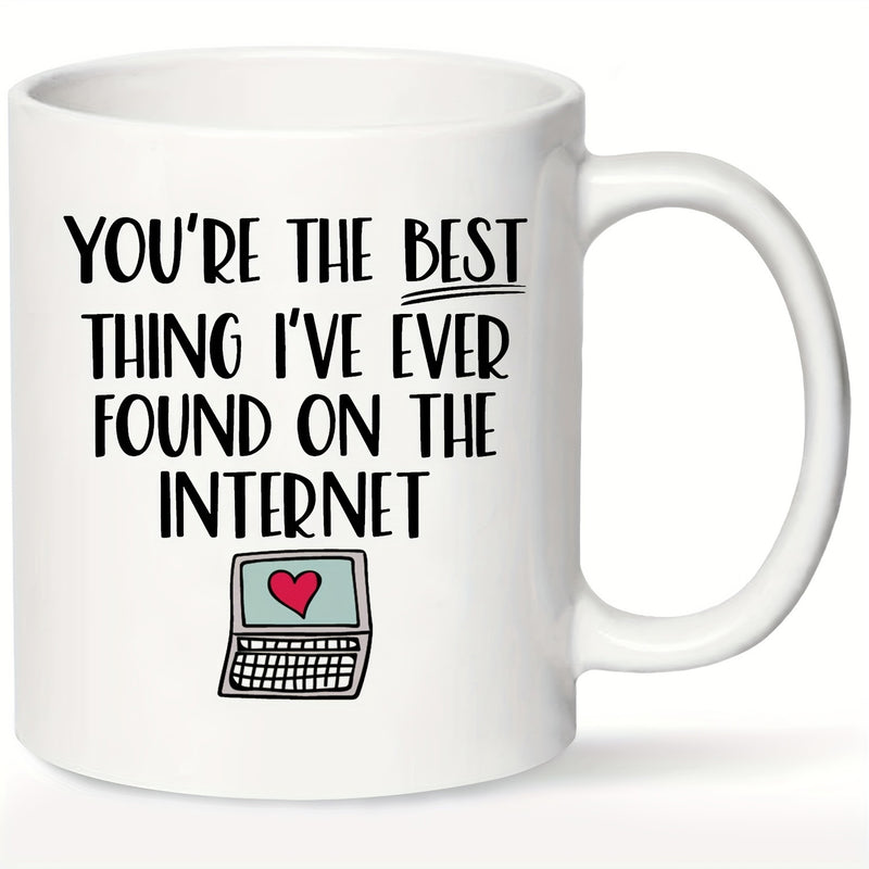 Tailorly White Ceramic 11 oz Mug - Youre The Best Thing Ive Ever Found On The Internet Minimalist Hand Drawn Laptop Featuring A Small Red Heart Mug
