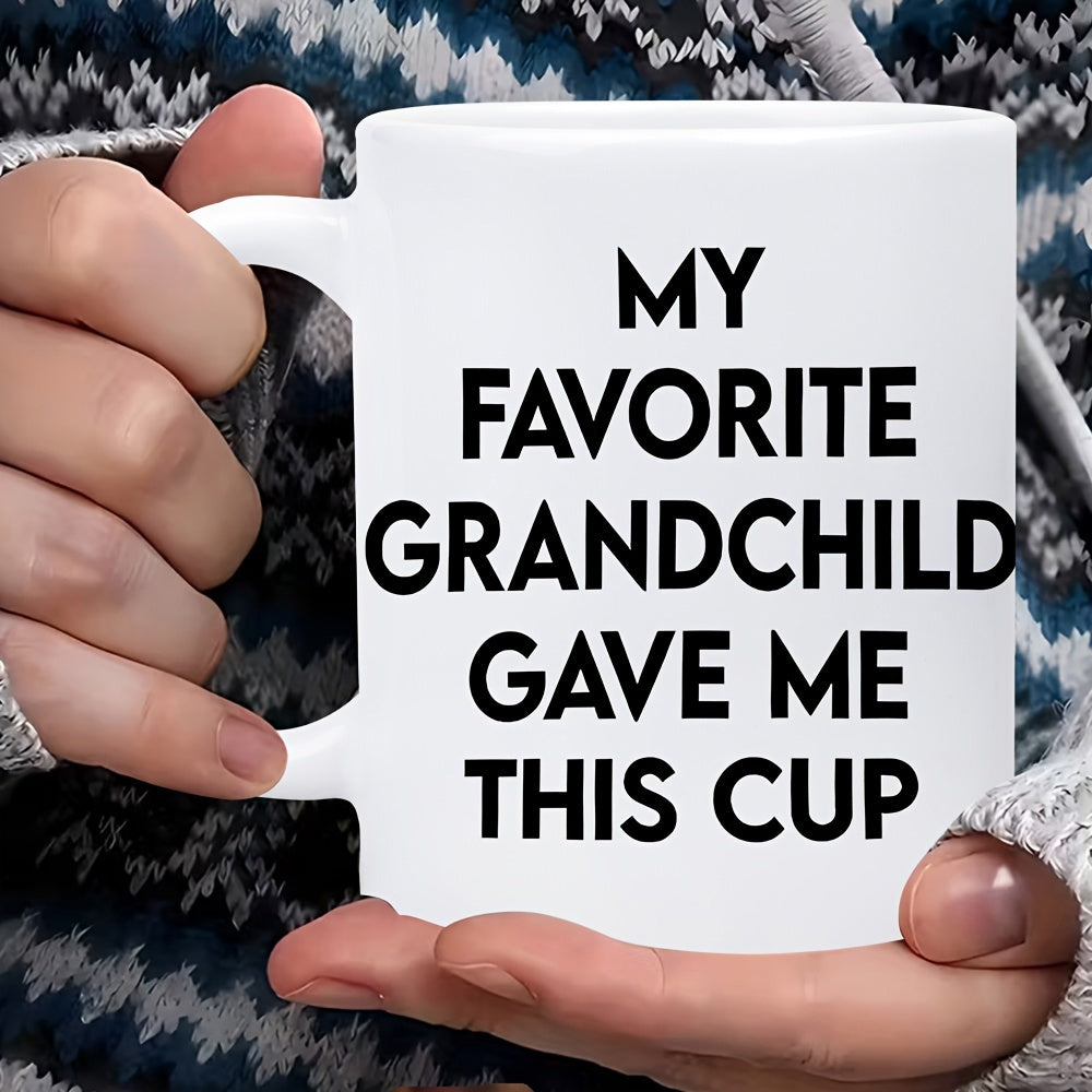 Tailorly White Ceramic 11 oz Mug - My Favorite Grandchild Gave Me This Cup Minimalist With Bold Black Lettering Mug