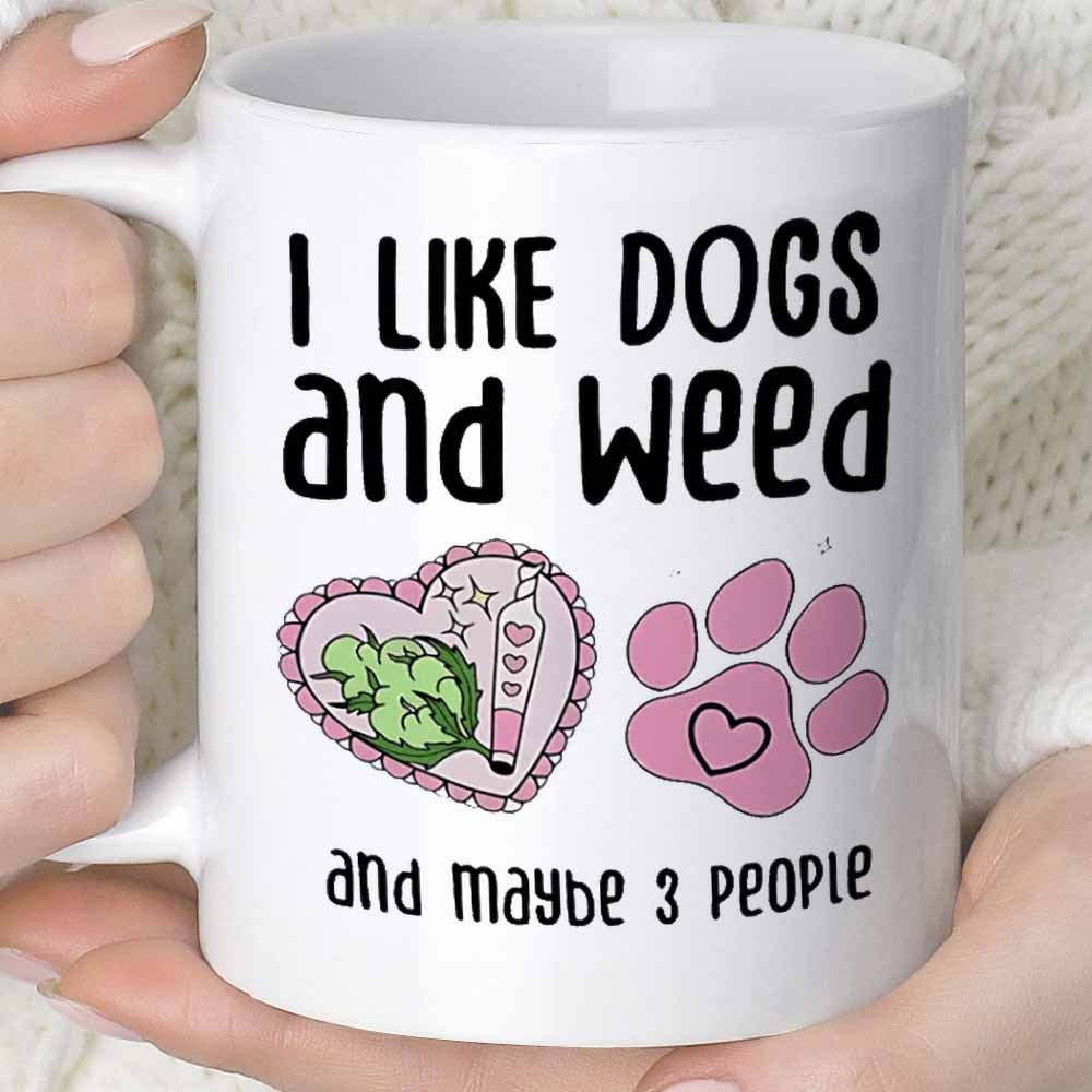 Tailorly White Ceramic 11 oz Mug - I Like Dogs And Weed And Maybe 3 People Pink Paw Print With Heart Shaped Plant Illustration Paw