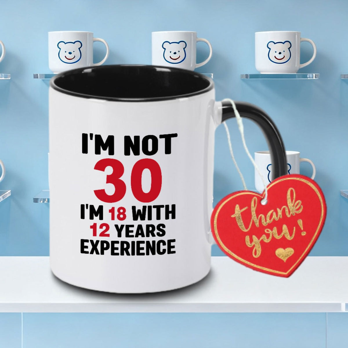 Tailorly Black Accent 11 oz Mug - Funny "I'm Not 30 I'm 18" text with "30th Birthday" theme