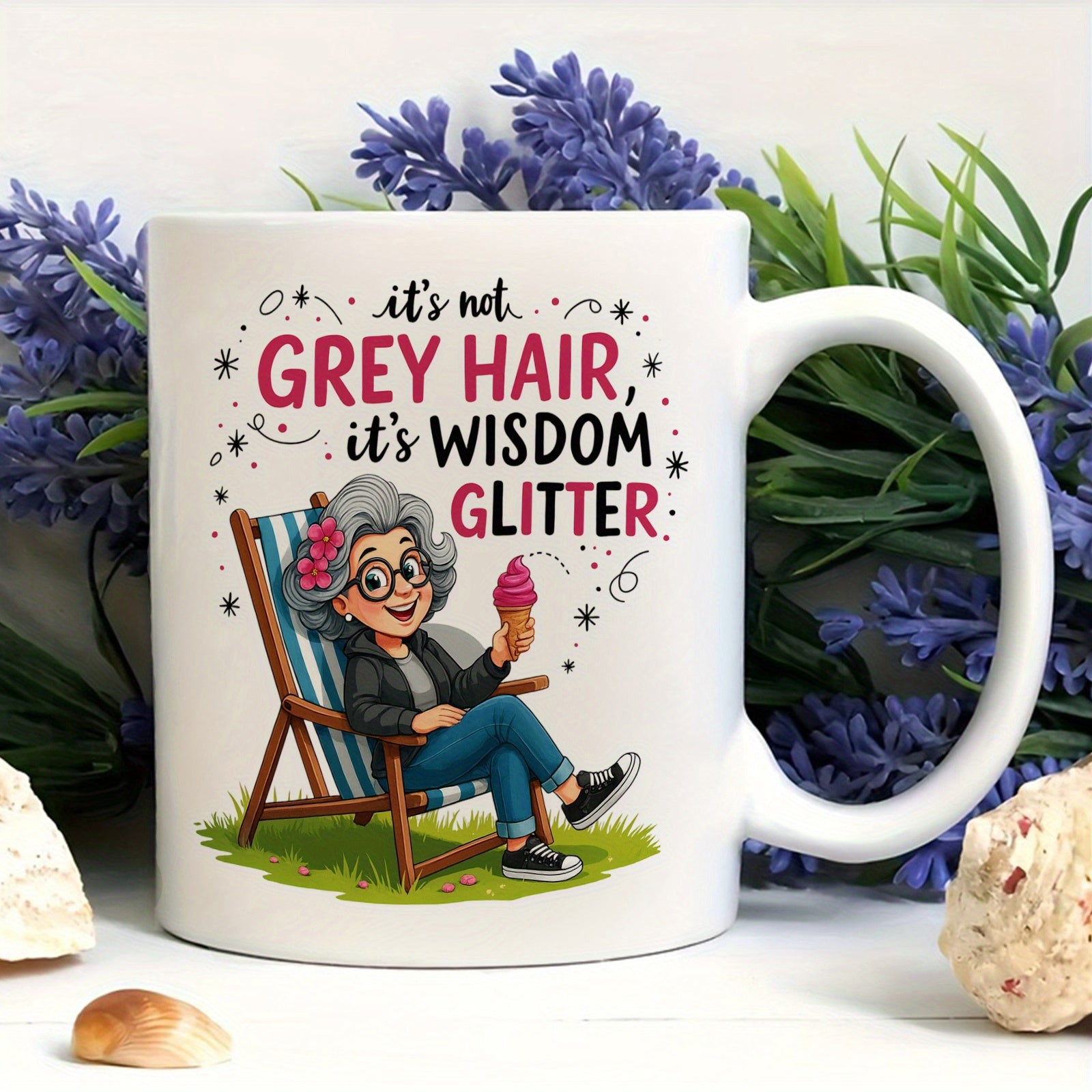 Tailorly White Ceramic 11 oz Mug - Its Not Grey Hair Its Wisdom Glitter Smiling Elderly Lady Relaxing On Striped Deck Chair Holding Ice Cream Woman