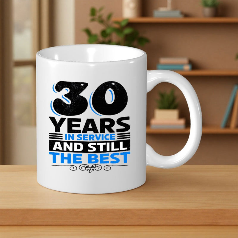 Tailorly White Ceramic 11 oz Mug - 30 Years In Service And Still The Best Stylized Black Numbers Surrounded By Professional Blue Text And Elegant Flourishes Mug