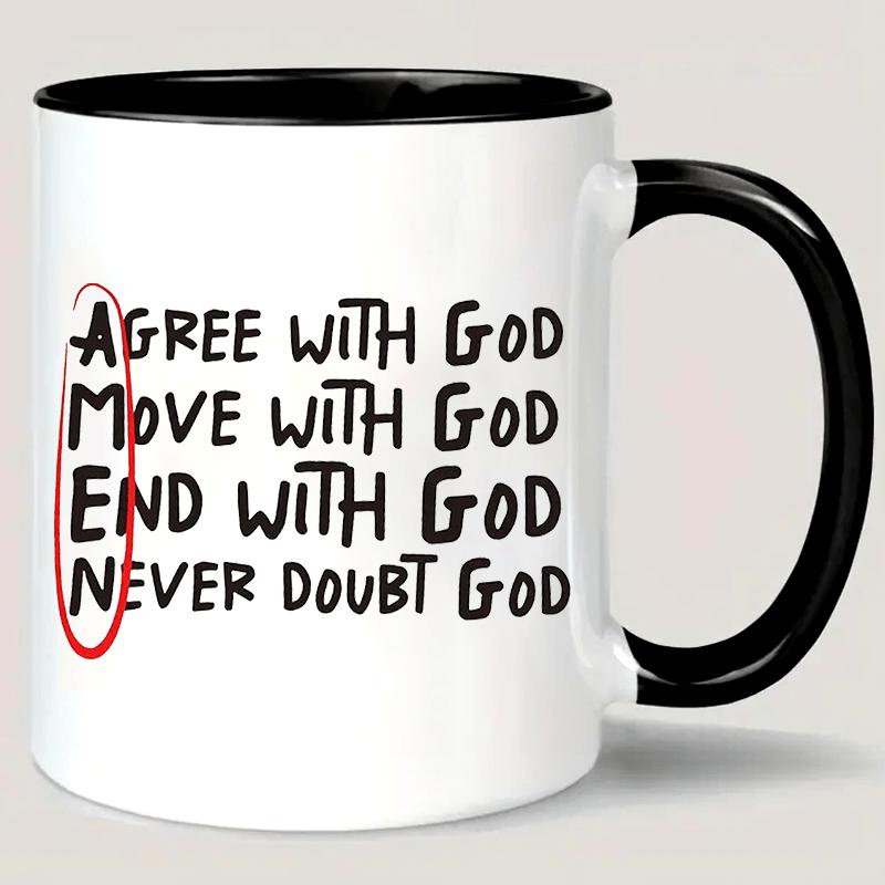 Tailorly Black Accent 11 oz Mug - with god move with god end with god god quote
