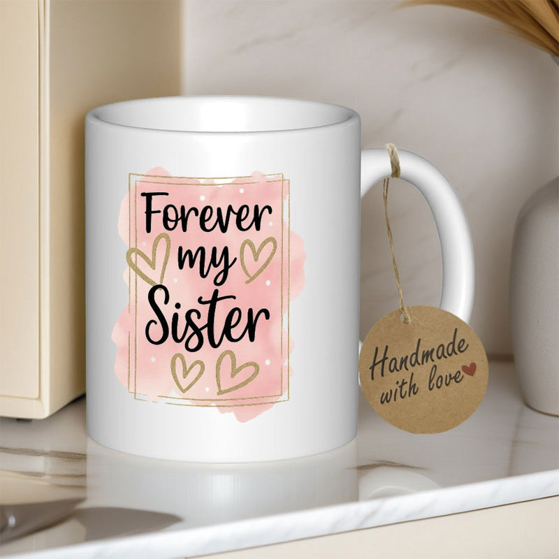 Tailorly White Ceramic 11 oz Mug - Forever My Sister Minimalist Gold Outlined Shapes Floating Around Soft Pink Watercolor Heart
