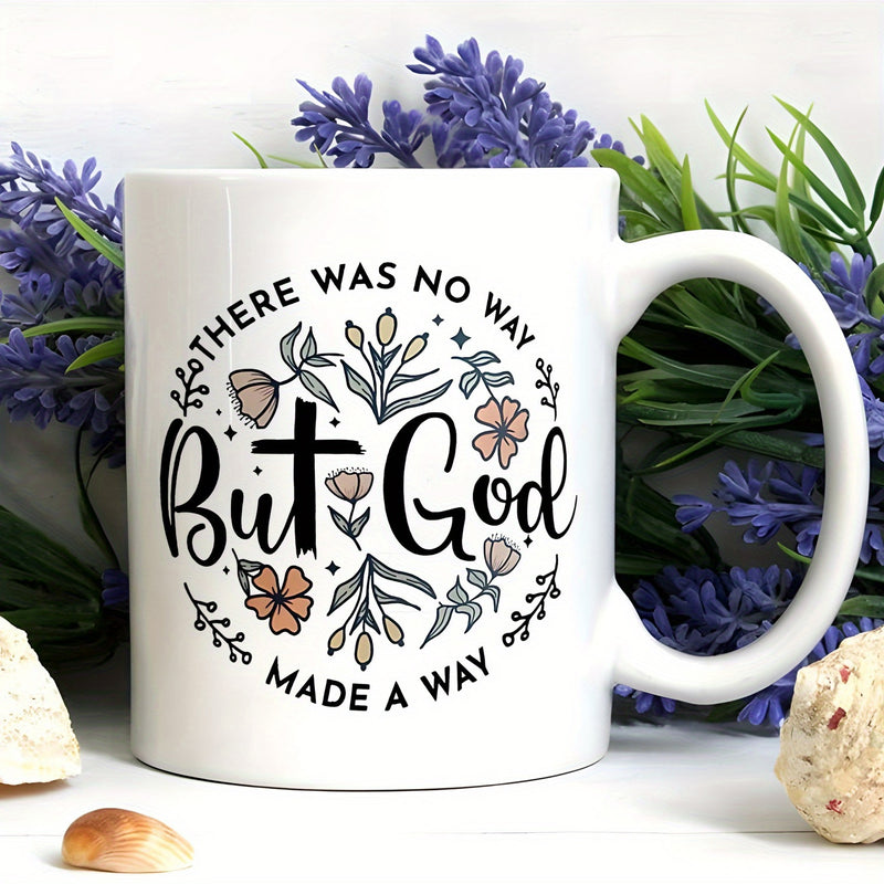 Tailorly White Ceramic 11 oz Mug - There Was No Way But God Made A Way Delicate Hand Drawn Botanical Elements Arranged In A Circular Wreath Flower