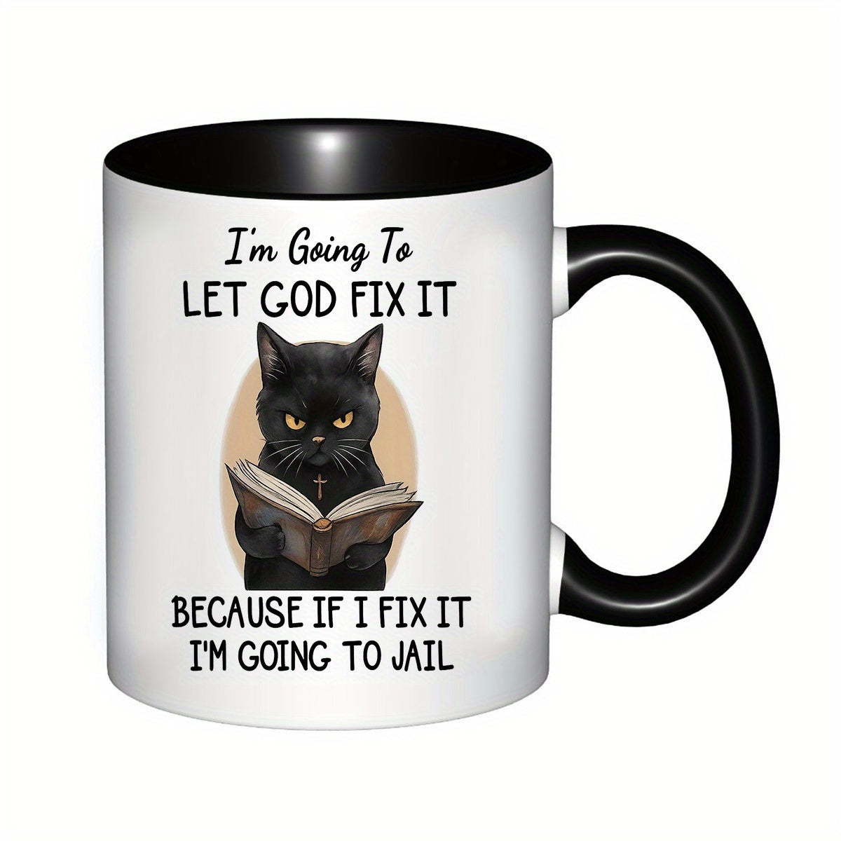 Tailorly Black Accent 11 oz Mug - black cat let god fix it if jail funny cat lover gift novelty coffee mug cat