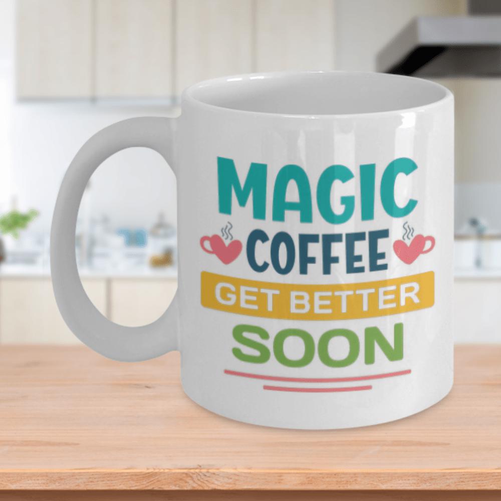 Tailorly White Ceramic 11 oz Mug - Magic Coffee Get Better Soon Colorful Typography With Tiny Heart Shaped Steaming Cups Mug