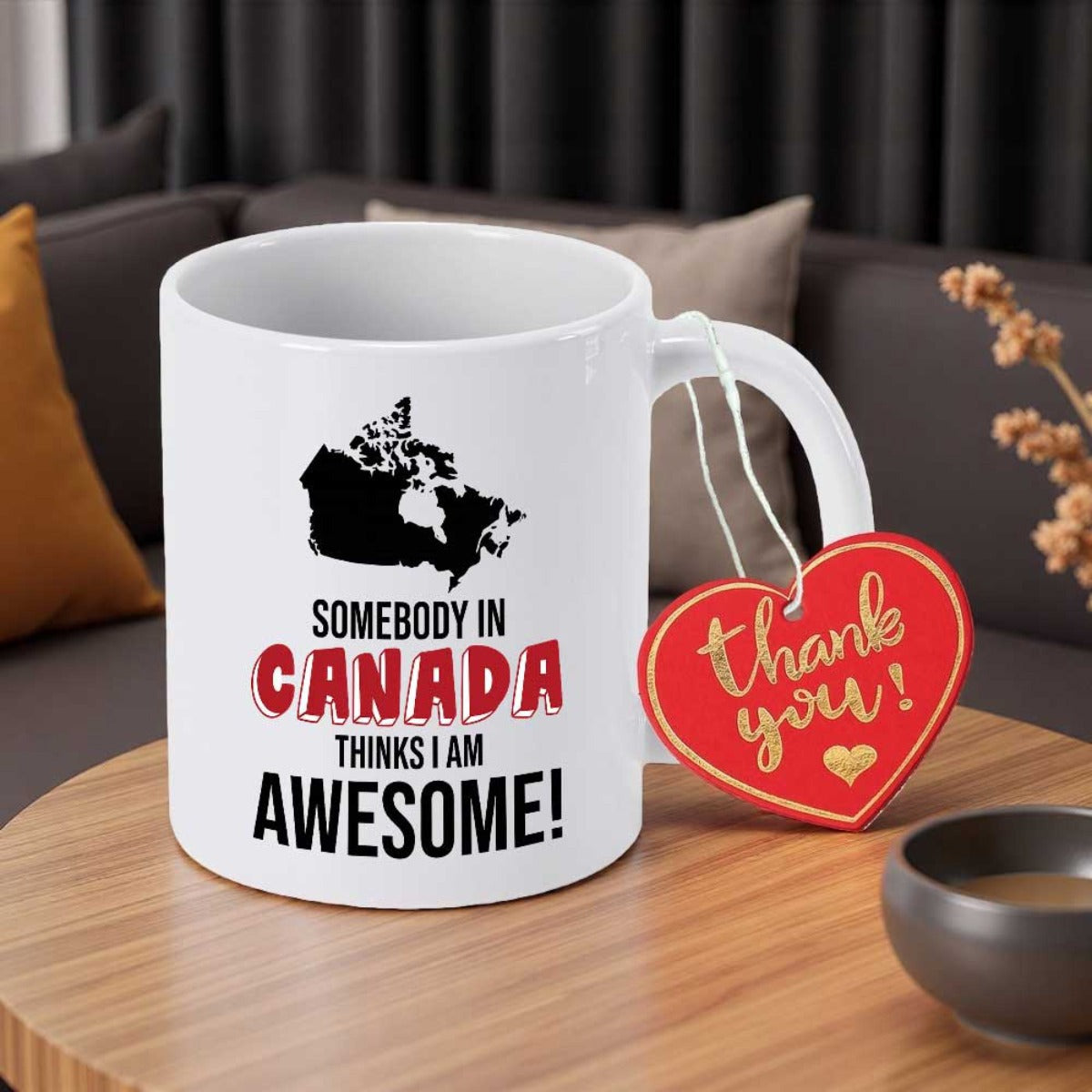 Tailorly White Ceramic 11 oz Mug - Somebody In Canada Thinks I Am Awesome Black Minimalist Map Silhouette Of The Northern Country Territory Map