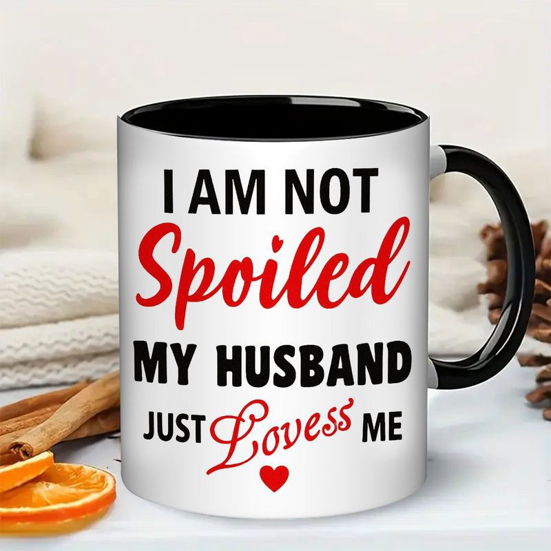 Tailorly Black Accent 11 oz Mug - "I'm not" text with "my husband just" text