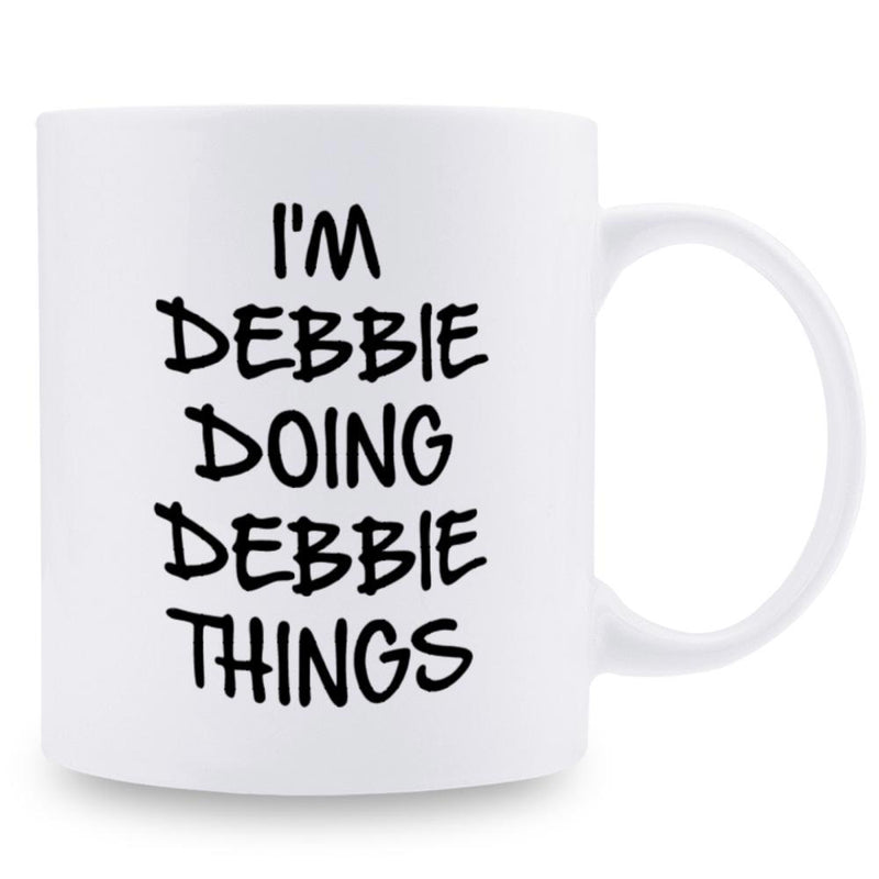 Tailorly White Ceramic 11 oz Mug - Im Debbie Doing Debbie Things Minimalist White Ceramic Beverage Container Featuring Bold Black Marker Typography Mug