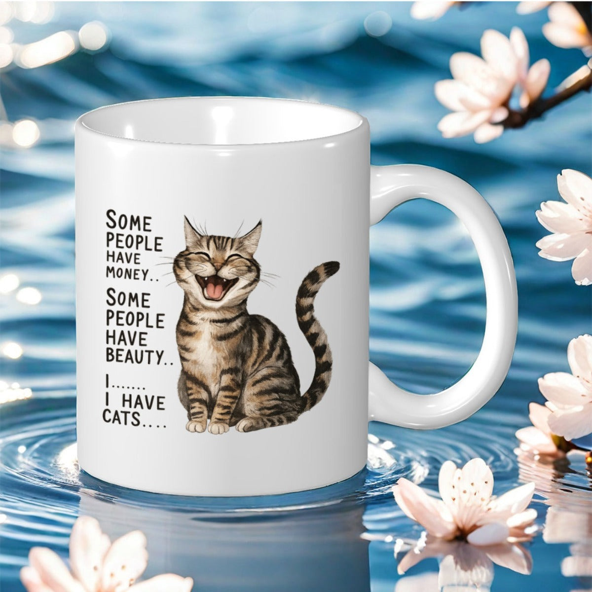 Tailorly White Ceramic 11 oz Mug - Some People Have Money Some People Have Beauty I Have Cats Charming Tabby Cat Laughing Joyfully Surrounded By Soft White Floral