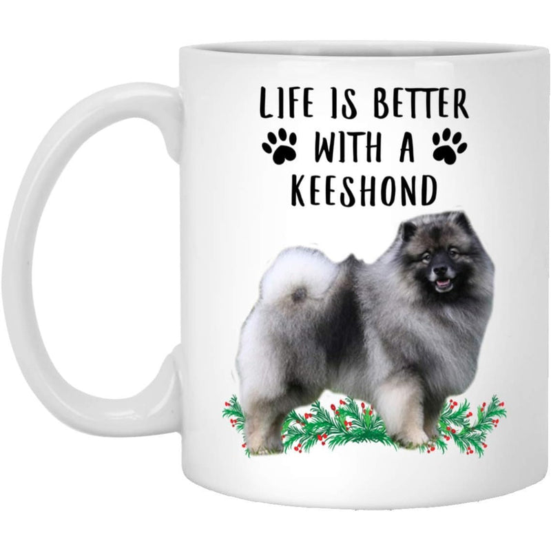 Tailorly White Ceramic 11 oz Mug - Life Is Better With A Keeshond Majestic Fluffy Gray Breed Standing Over Festive Green Pine Dog