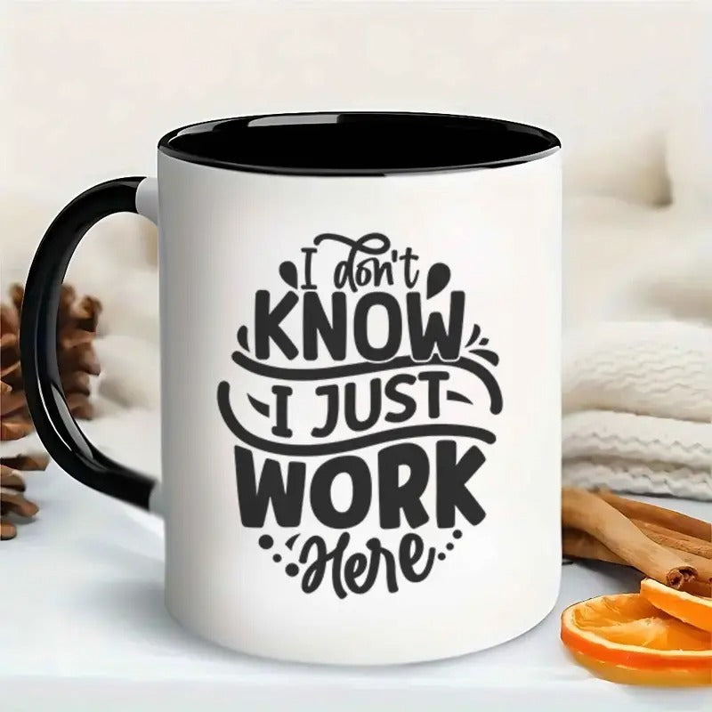 Tailorly Black Accent 11 oz Mug - text "dont i just work here"