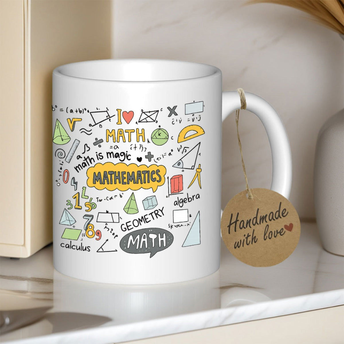 Tailorly White Ceramic 11 oz Mug - I Love Math Mathematics Educational Symbols And Hand Drawn Formulas With Colorful Geometric Tools Mug
