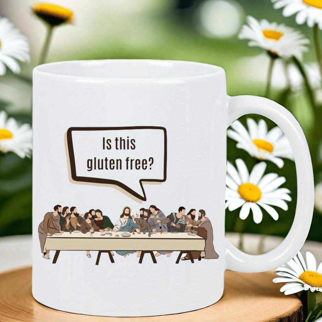 Tailorly White Ceramic 11 oz Mug - Is This Gluten Free Classic Parody Of Famous Religious Group Sitting At Dinner Table Illustration