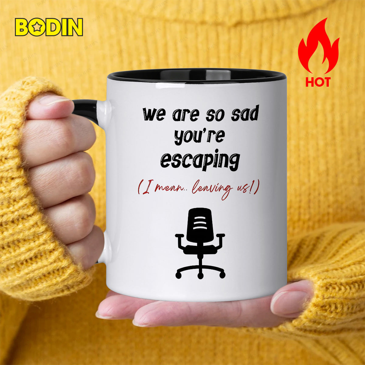 Tailorly Black Accent 11 oz Mug - so sad youre escaping i mean leaving us words