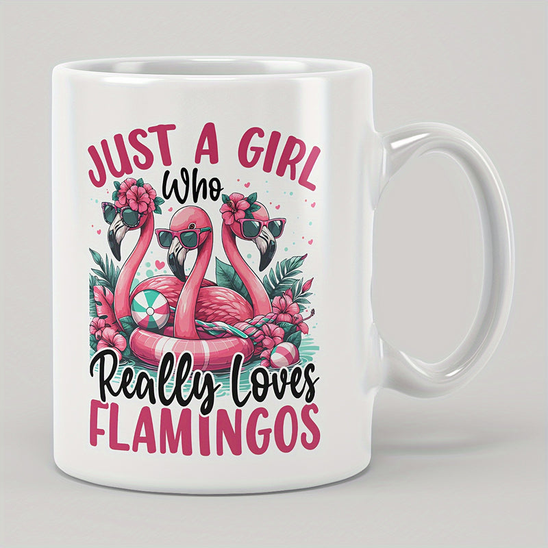 Tailorly White Ceramic 11 oz Mug - Just A Girl Who Really Loves Flamingos Vibrant Pink Tropical Birds Wearing Sunglasses Surrounded By Exotic Green Leaves Flamingo