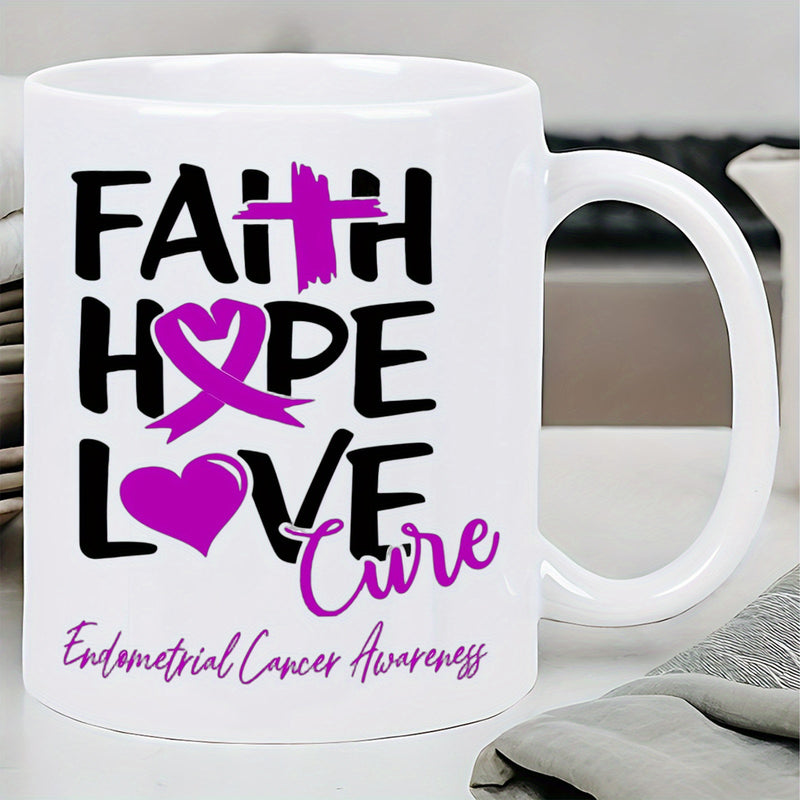 Tailorly White Ceramic 11 oz Mug - Faith Hope Love Cure Endometrial Cancer Awareness Stylized Bold Letters With Purple Awareness Ribbon And Religious Cross Symbol