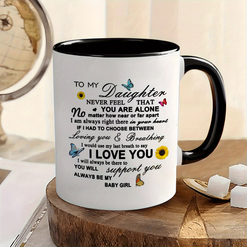 Tailorly Black Accent 11 oz Mug - daughter inspirational quotes