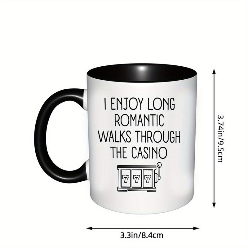 Tailorly Black Accent 11 oz Mug - item picture mug for enthusiasts i in extended romantic strolls humorous coffee cup for slot machine fans